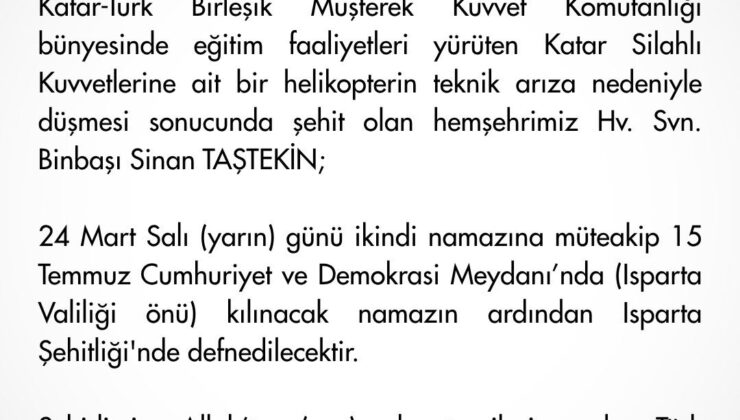 Isparta Şehidini Uğurluyor: Binbaşı Sinan Taştekin Son Yolculuğuna Uğurlanacak