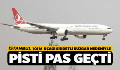 Van’da şiddetli rüzgar uçaklara pisti pas geçirdi